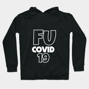 FU covid 19 Hoodie